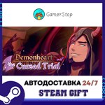 Demonheart The Cursed Trial STEAM GIFT АВТО