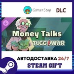 Tuggowar - Money Talks STEAM GIFT АВТО