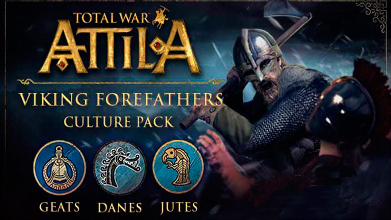 Total War ATTILA: DLC - Viking Forefathers +3 Фракции