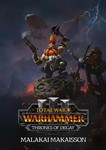 TW: WARHAMMER III - Malakai Thrones of Decay Steam РФ
