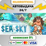 Isles of Sea and Sky АВТОДОСТАВКА Steam GIFT