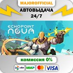Echo Point Nova АВТОДОСТАВКА Steam GIFT