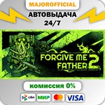 Forgive Me Father 2 АВТОДОСТАВКА Steam GIFT