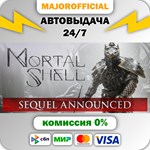 Mortal Shell АВТОДОСТАВКА Steam GIFT