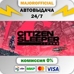 Citizen Sleeper АВТОДОСТАВКА Steam GIFT