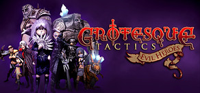 Grotesque Tactics Evil Heroes (ключ активации Steam)