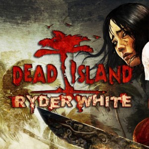 Dead Island DLC Ryder White (Steam)
