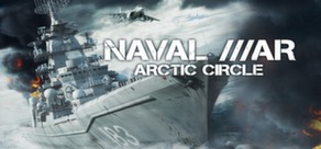 Naval War: Arctic Circle (Steam ключ)