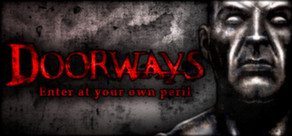 Doorways: Chapters 1 to 3 Collection (Steam ключ)