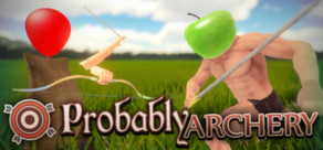 Probably Archery (Steam ключ) Region Free