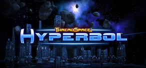 ThreadSpace: Hyperbol (Steam ключ)