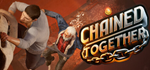 Chained Together * STEAM РОССИЯ*