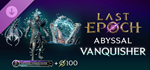 Last Epoch - Abyssal Vanquisher Supporter Pack DLC