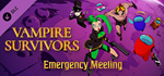 Vampire Survivors: Emergency Meeting DLC * STEAM RU*