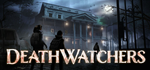 DEATHWATCHERS * STEAM РОССИЯ*