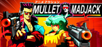 MULLET MAD JACK * STEAM РОССИЯ*