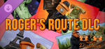 Roger´s Route DLC * STEAM РОССИЯ*