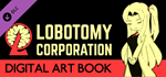 LobotomyCroporation_ArtBook DLC * STEAM РОССИЯ*