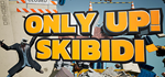 Only Up: SKIBIDI TOGETHER * STEAM РОССИЯ*