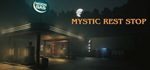 Mystic Rest Stop * STEAM РОССИЯ*