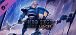 Hero Siege - Shield Lancer (Class) DLC * STEAM RU*