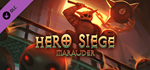 Hero Siege - Marauder (Class) DLC * STEAM РОССИЯ*
