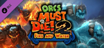 Orcs Must Die 2 - Fire and Water Booster Pack DLC