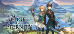Edge Of Eternity * STEAM РОССИЯ*