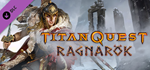 Titan Quest: Ragnar*k DLC * STEAM РОССИЯ*