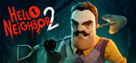 Hello Neighbor 2 - Deluxe Edition * STEAM РОССИЯ*