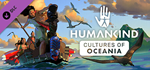 HUMANKIND™ - Cultures of Oceania Pack DLC * STEAM RU*