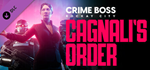 Crime Boss: Rockay City - Cagnali´s Order DLC