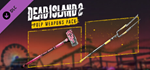 Dead Island 2 - Pulp Weapons Pack DLC * STEAM РОССИЯ*