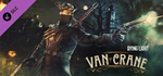 Dying Light - Van Crane Bundle DLC * STEAM РОССИЯ*