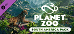 Planet Zoo: South America Pack DLC * STEAM РОССИЯ*