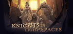 Knights in Tight Spaces * STEAM РОССИЯ*