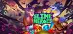 Slime Heroes * STEAM РОССИЯ*