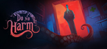 Do No Harm * STEAM РОССИЯ*