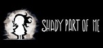 Shady Part of Me*Region free**Steam Key**Автовыдача*