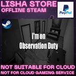 I´m on Observation Duty 7 Steam Offline Paypal