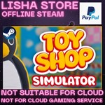 Toy Shop Simulator Steam Offline Paypal