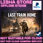 Last Train Home Steam Offline PAYPAL