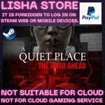 A Quiet Place: The Road Ahead Steam Offline Paypal
