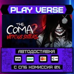*The Coma 2: Vicious Sisters**АВТОВЫДАЧА**STEAM GI