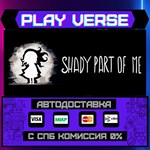 *Shady Part of Me**АВТОВЫДАЧА**STEAM GIFT*