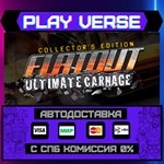*FlatOut: Ultimate Carnage Co**АВТОВЫДАЧА**STEAM G
