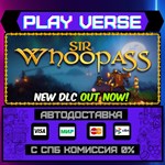 *Sir Whoopass™: Immortal Deat**АВТОВЫДАЧА**STEAM G