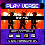 *Post Void**АВТОВЫДАЧА**STEAM GIFT*