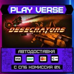 *Desecrators**АВТОВЫДАЧА**STEAM GIFT*