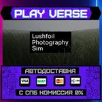 *Lushfoil Photography Sim**АВТОВЫДАЧА**STEAM GIFT*